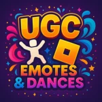 UGC Emotes & Dances