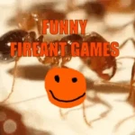 funny fire ant games